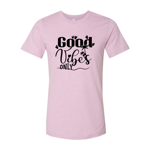 Good Vibes only T-Shirt
