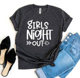 Girls Night Out T-shirt